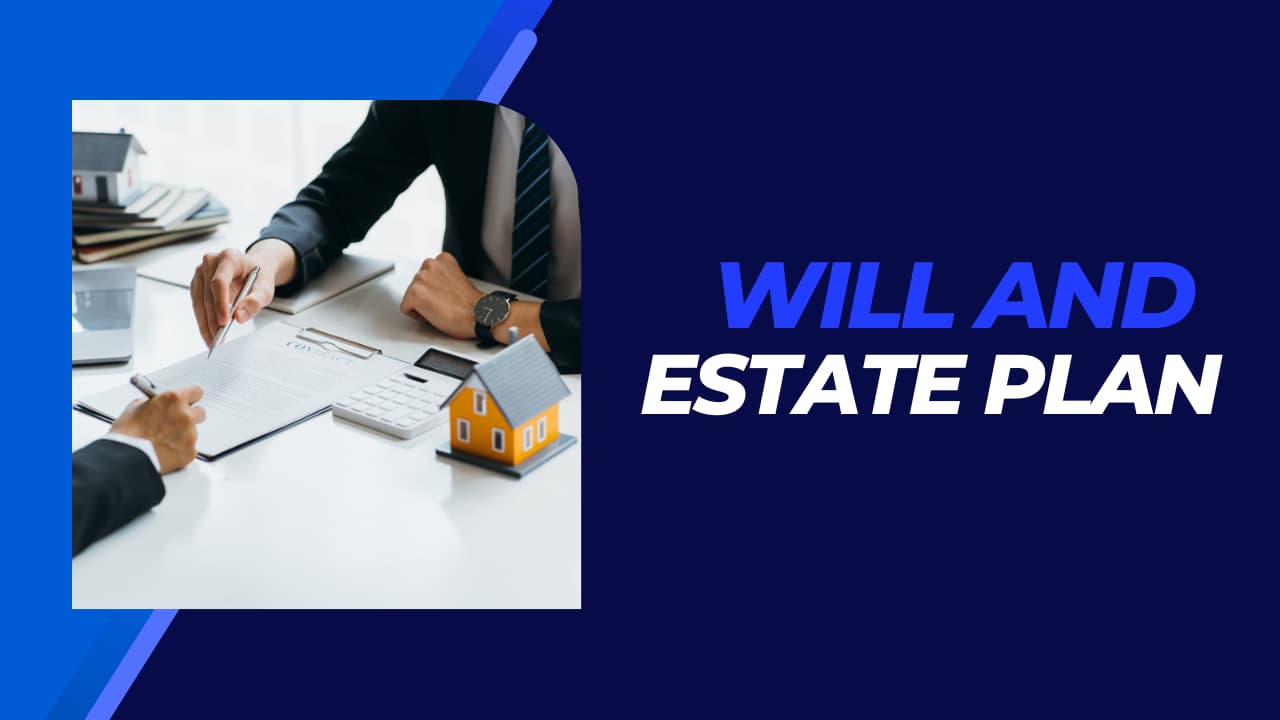 will and estate plan