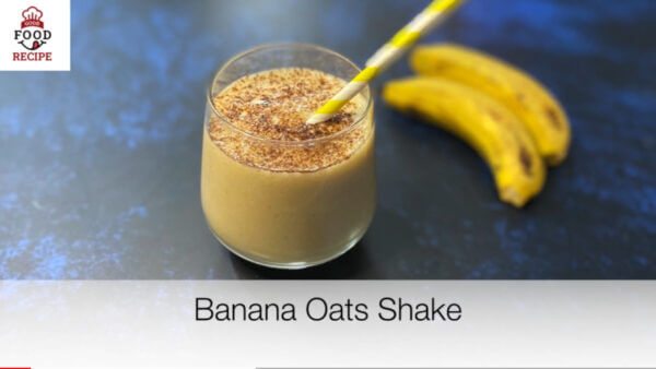 Banana Oats Recipe